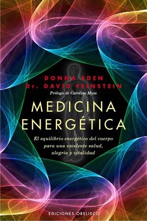 MEDICINA ENERGÉTICA | 9788497777469 | EDEN, DONNA/FEINSTEIN, DAVID | Llibreria Online de Vilafranca del Penedès | Comprar llibres en català