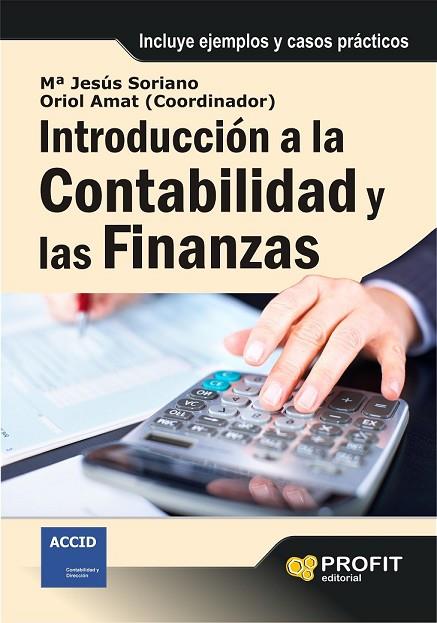 INTRODUCCION A LA CONTABILIDAD Y LAS FINANZAS | 9788492956494 | AMAT, ORIOL | Llibreria Online de Vilafranca del Penedès | Comprar llibres en català