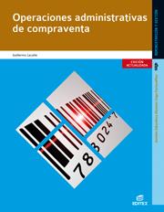 OPERACIONES ADMINISTRATIVAS DE COMPRAVENTA | 9788490032954 | LACALLE GARCÍA, GUILLERMO | Llibreria L'Odissea - Libreria Online de Vilafranca del Penedès - Comprar libros