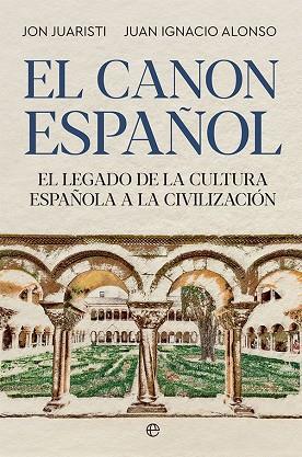 EL CANON ESPAÑOL | 9788413842561 | JUARISTI, JON/ALONSO, JUAN IGNACIO | Llibreria Online de Vilafranca del Penedès | Comprar llibres en català