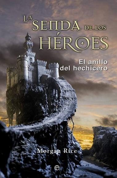 LA SENDA DE LOS HÉROES | 9788499708201 | RICE, MORGAN | Llibreria Online de Vilafranca del Penedès | Comprar llibres en català