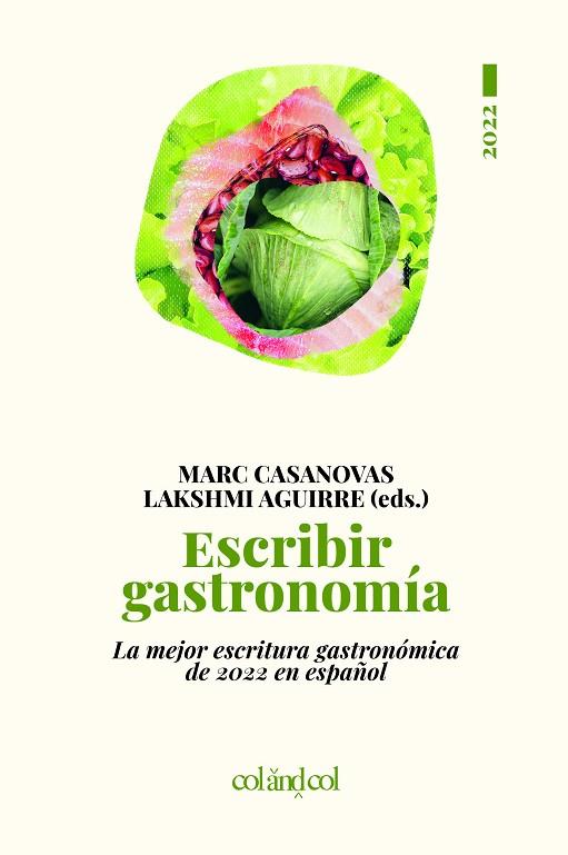 ESCRIBIR GASTRONOMÍA | 9788419483270 | CASANOVAS, MARC / AGUIRRE, LAKSHMAI | Llibreria Online de Vilafranca del Penedès | Comprar llibres en català