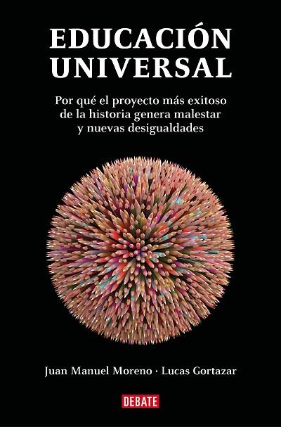 EDUCACIÓN UNIVERSAL | 9788419642929 | GORTAZAR DE LA RICA, LUCAS/MORENO OLMEDILLA, JUAN MANUEL | Llibreria Online de Vilafranca del Penedès | Comprar llibres en català