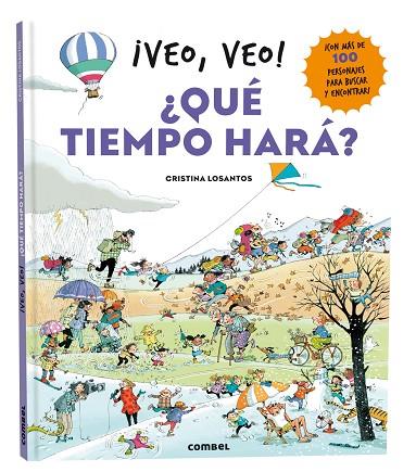 VEO VEO ! ¿ QUÉ TIEMPO HARÁ ? | 9788411581646 | LOSANTOS, CRISTINA | Llibreria Online de Vilafranca del Penedès | Comprar llibres en català