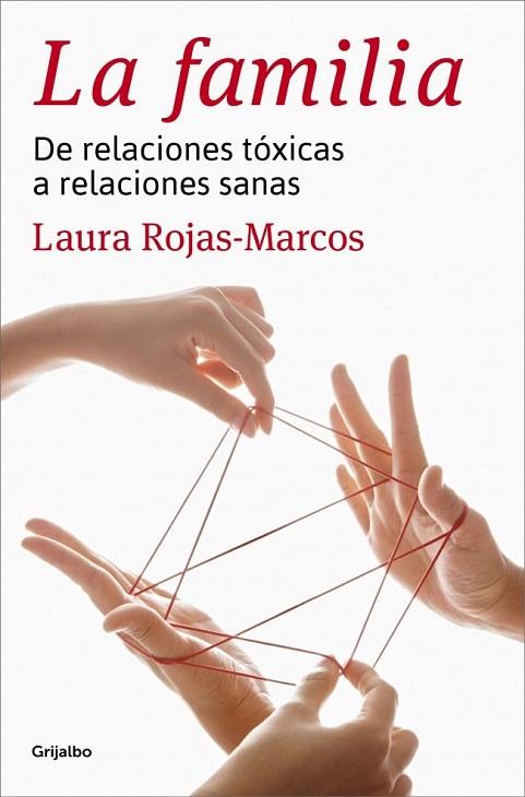 LA FAMILIA | 9788425352355 | ROJAS-MARCOS, LAURA | Llibreria L'Odissea - Libreria Online de Vilafranca del Penedès - Comprar libros