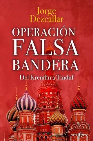 OPERACION FALSA BANDERA | 9788413846132 | DEZCALLAR, JORGE | Llibreria Online de Vilafranca del Penedès | Comprar llibres en català