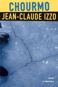 CHOURMO | 9788446017271 | IZZO, JEAN-CLAUDE | Llibreria L'Odissea - Libreria Online de Vilafranca del Penedès - Comprar libros