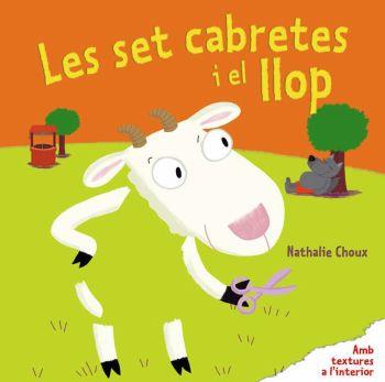 LES SET CABRETES I EL LLOP | 9788492790913 | CHOUX, NATHALIE | Llibreria Online de Vilafranca del Penedès | Comprar llibres en català