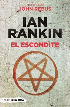 EL ESCONDITE  | 9788491877813 | RANKIN IAN | Llibreria Online de Vilafranca del Penedès | Comprar llibres en català