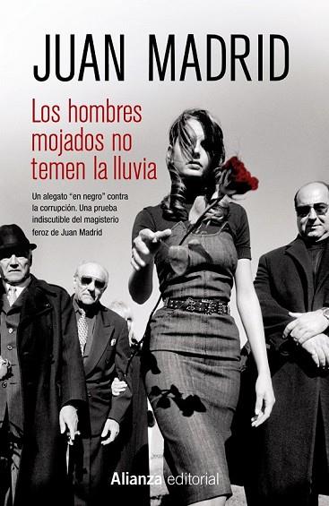 LOS HOMBRES MOJADOS NO TEMEN LA LLUVIA | 9788420686264 | MADRID, JUAN | Llibreria Online de Vilafranca del Penedès | Comprar llibres en català