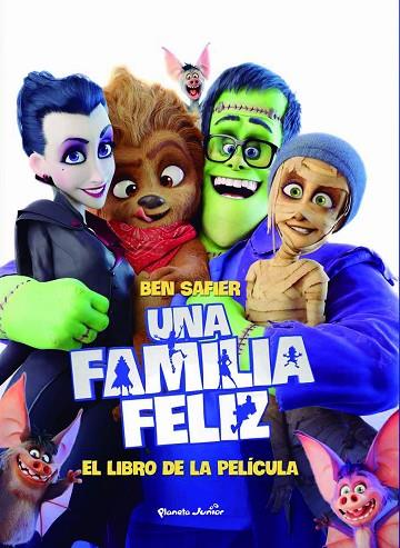 UNA FAMILIA FELIZ EL LIBRO DE LA PELÍCULA | 9788408182252 | SAFIER, BEN | Llibreria Online de Vilafranca del Penedès | Comprar llibres en català