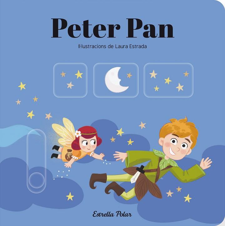 PETER PAN ( CONTE AMB MECANISMES ) | 9788413896106 | ESTRADA, LAURA | Llibreria Online de Vilafranca del Penedès | Comprar llibres en català