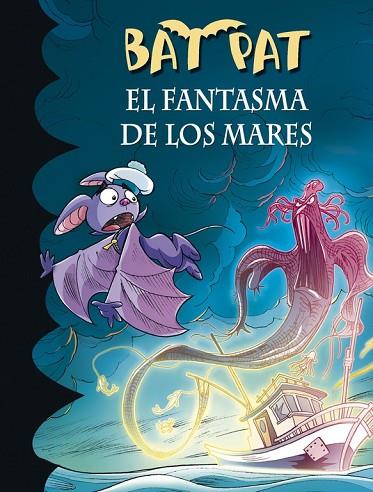 EL FANTASMA DE LOS MARES (BAT PAT 36) | 9788490434741 | PAVANELLO, ROBERTO | Llibreria L'Odissea - Libreria Online de Vilafranca del Penedès - Comprar libros