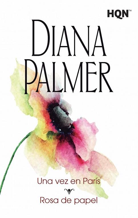 UNA VEZ EN PARÍS /  ROSA DE PAPEL | 9788468767086 | PALMER, DIANA | Llibreria Online de Vilafranca del Penedès | Comprar llibres en català