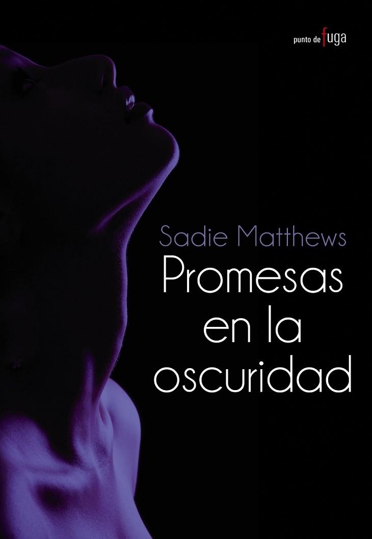 PROMESAS EN LA OSCURIDAD | 9788420690674 | MATTHEWS, SADIE | Llibreria L'Odissea - Libreria Online de Vilafranca del Penedès - Comprar libros