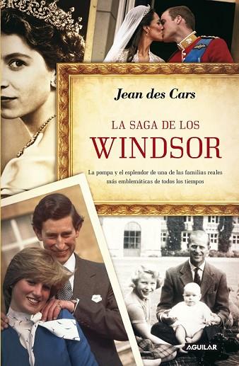 LA SAGA DE LOS WINDSOR | 9788403012578 | DES CARS, JEAN | Llibreria Online de Vilafranca del Penedès | Comprar llibres en català