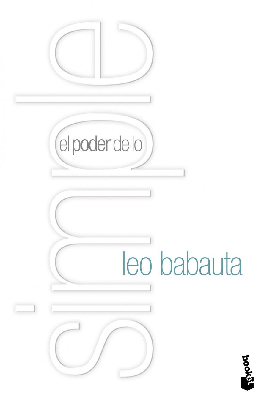 EL PODER DE LO SIMPLE | 9788408110552 | BABAUTA, LEO | Llibreria Online de Vilafranca del Penedès | Comprar llibres en català