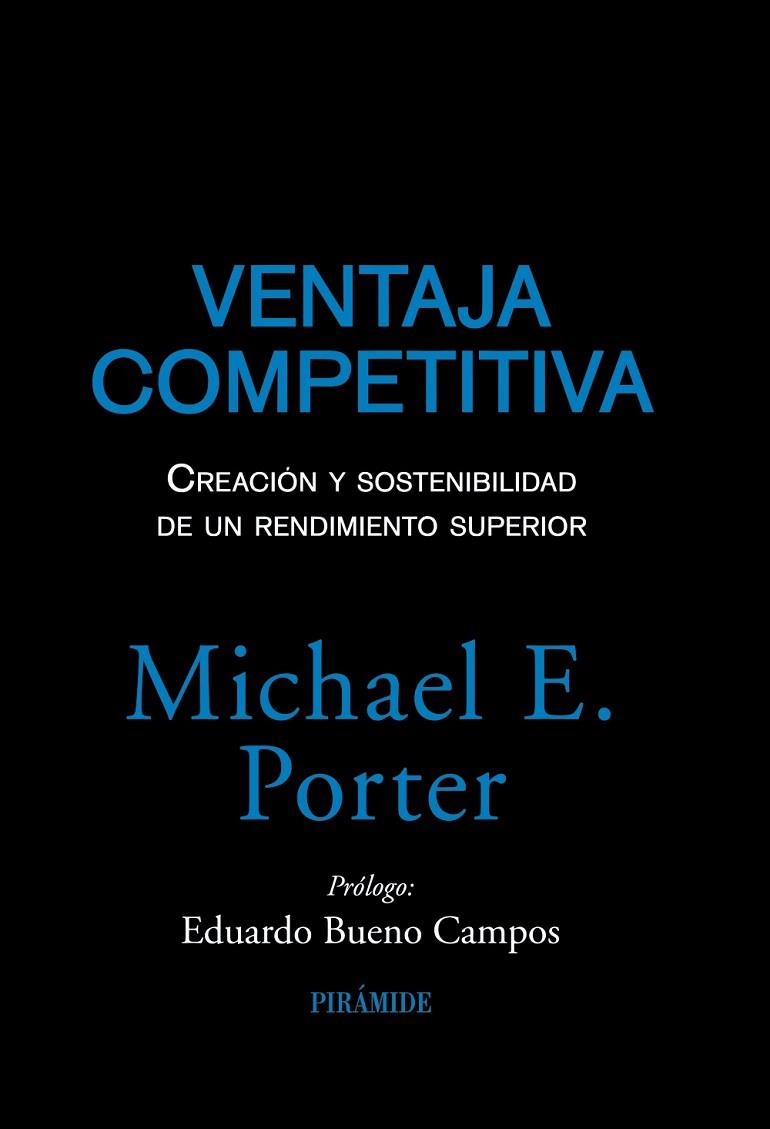 VENTAJA COMPETITIVA | 9788436823219 | PORTER, MICHAEL E | Llibreria Online de Vilafranca del Penedès | Comprar llibres en català