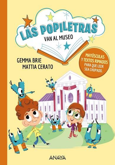 LAS POPILETRAS 2 VAN AL MUSEO | 9788414340356 | BRIE, GEMMA/CERATO, MATTIA | Llibreria Online de Vilafranca del Penedès | Comprar llibres en català