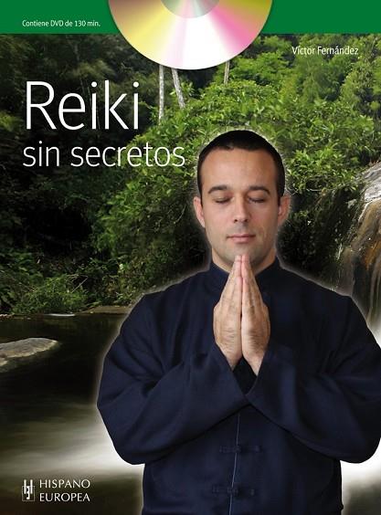 REIKI SIN SECRETOS (+DVD) | 9788425519253 | FERNANDEZ, VICTOR   . | Llibreria Online de Vilafranca del Penedès | Comprar llibres en català