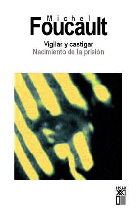 VIGILAR Y CASTIGAR | 9788432303326 | MICHEL FOUCAULT | Llibreria Online de Vilafranca del Penedès | Comprar llibres en català