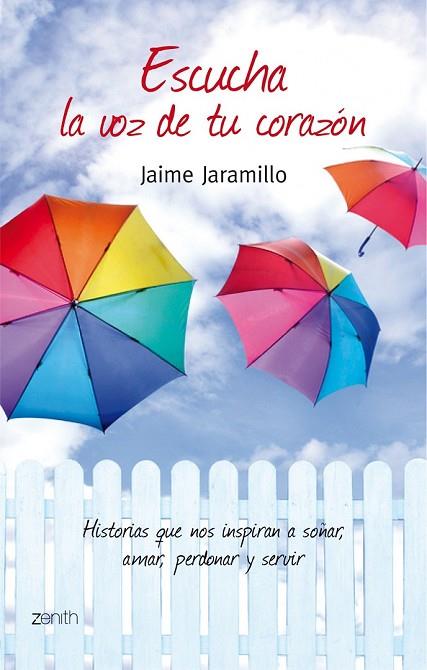 ESCUCHA LA VOZ DE TU CORAZÓN | 9788408078500 | JARAMILLO, JAIME | Llibreria Online de Vilafranca del Penedès | Comprar llibres en català