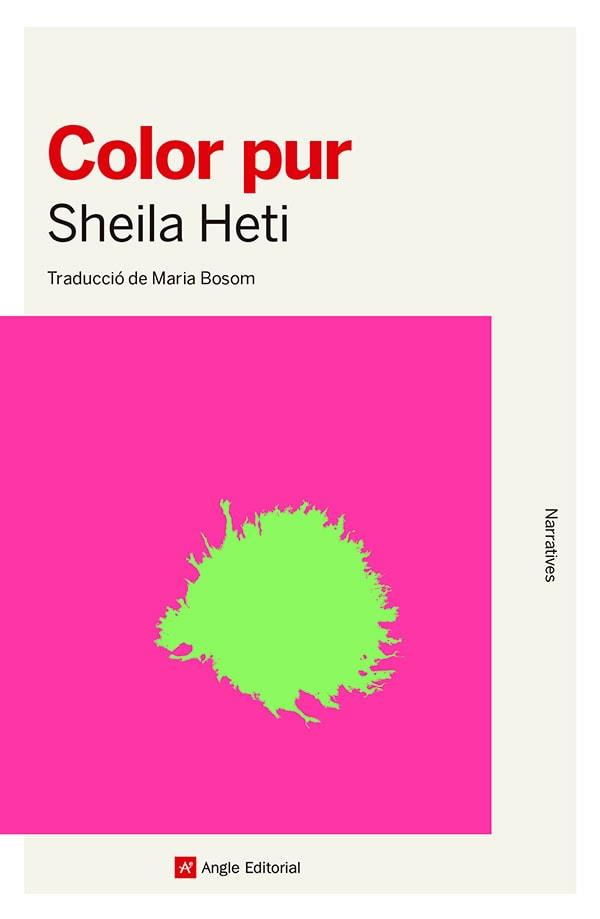 COLOR PUR | 9788410112476 | HETI, SHEILA | Llibreria Online de Vilafranca del Penedès | Comprar llibres en català