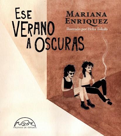 ESE VERANO A OSCURAS | 9788483933527 | ENRIQUEZ, MARIANA | Llibreria Online de Vilafranca del Penedès | Comprar llibres en català