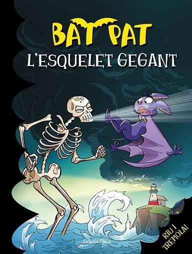 BAT PAT 34 L'ESQUELET GEGANT | 9788490578278 | PAVANELLO, ROBERTO | Llibreria Online de Vilafranca del Penedès | Comprar llibres en català