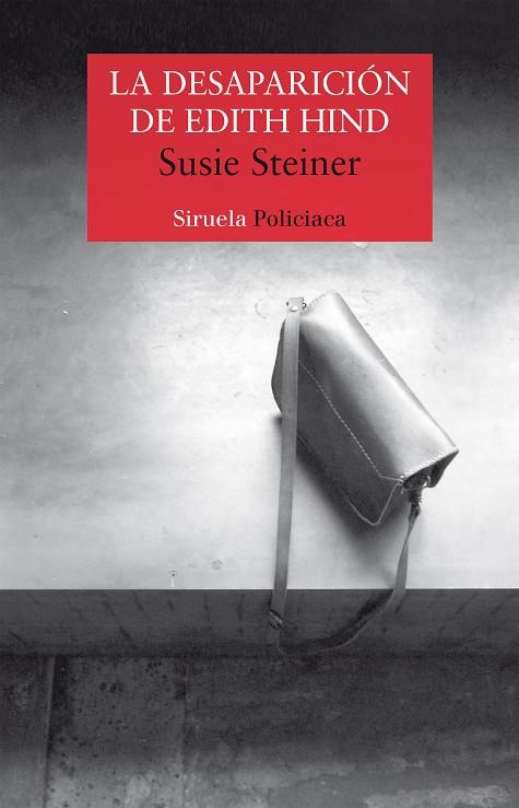 LA DESAPARICIÓN DE EDITH HIND | 9788417308933 | STEINER, SUSIE | Llibreria Online de Vilafranca del Penedès | Comprar llibres en català