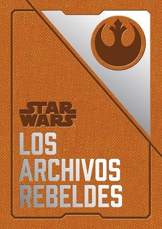 STAR WARS LOS ARCHIVOS REBELDES | 9788445005729 | WALLACE, DANIEL | Llibreria L'Odissea - Libreria Online de Vilafranca del Penedès - Comprar libros