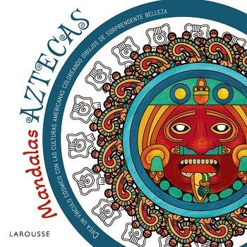 MANDALAS AZTECAS | 9788410124387 | VERGARA SALGADO, MARCO ANTONIO | Llibreria Online de Vilafranca del Penedès | Comprar llibres en català