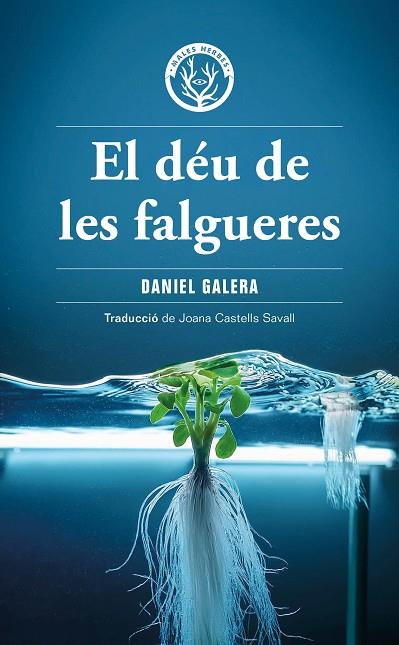 EL DÉU DE LES FALGUERES | 9788412910919 | GALERA, DANIEL | Llibreria Online de Vilafranca del Penedès | Comprar llibres en català