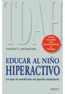 EDUCAR AL NIÑO HIPERACTIVO TDAH | 9788497991186 | MONASTRA, V | Llibreria L'Odissea - Libreria Online de Vilafranca del Penedès - Comprar libros