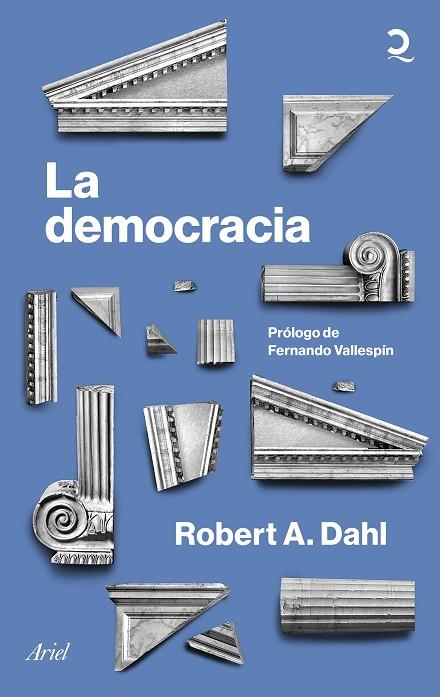 LA DEMOCRACIA | 9788434434943 | DAHL, ROBERT A. | Llibreria Online de Vilafranca del Penedès | Comprar llibres en català