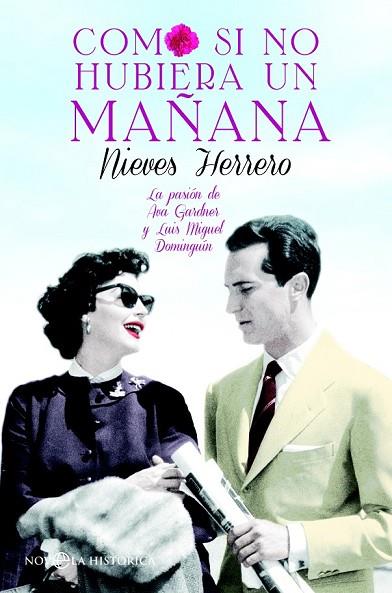 COMO SI NO HUBIERA UN MAÑANA | 9788490604694 | HERRERO, NIEVES | Llibreria Online de Vilafranca del Penedès | Comprar llibres en català