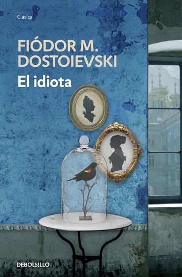 EL IDIOTA | 9788499899725 | DOSTOIEVSKI, FIODOR M. | Llibreria Online de Vilafranca del Penedès | Comprar llibres en català