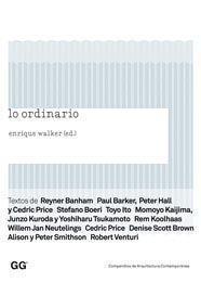 LO ORDINARIO | 9788425223303 | WALKER, ENRIQUE (ED.) | Llibreria Online de Vilafranca del Penedès | Comprar llibres en català