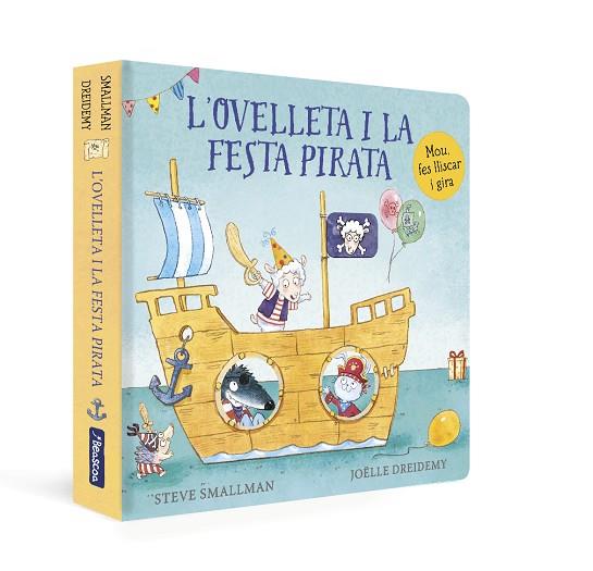 L'OVELLETA I LA FESTA PIRATA | 9788448863272 | SMALLMAN, STEVE/DREIDEMY, JOËLLE | Llibreria L'Odissea - Libreria Online de Vilafranca del Penedès - Comprar libros
