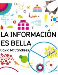 LA INFORMACION ES BELLA | 9788492981243 | MCCANDLESS, DAVID | Llibreria L'Odissea - Libreria Online de Vilafranca del Penedès - Comprar libros