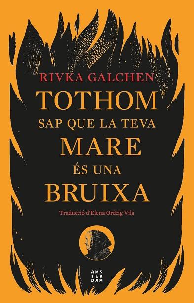 TOTHOM SAP QUE LA TEVA MARE ÉS UNA BRUIXA | 9788419960092 | GALCHEN, RIVKA | Llibreria Online de Vilafranca del Penedès | Comprar llibres en català