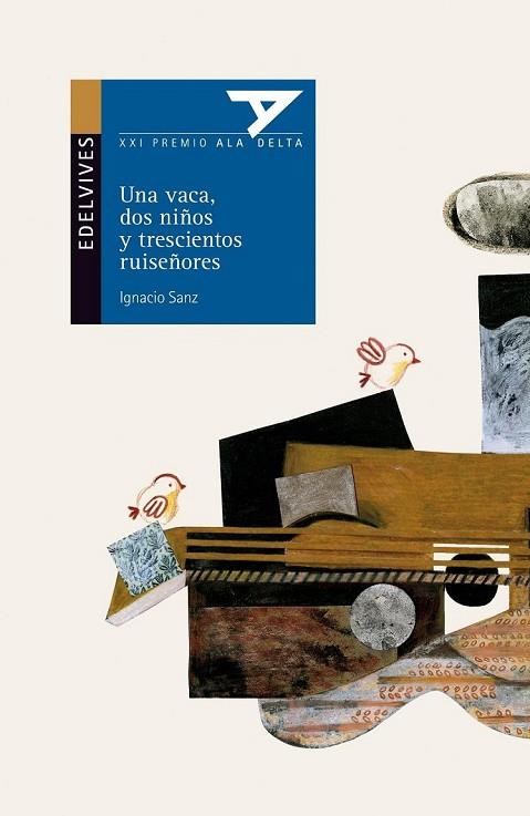 UNA VACA DOS NIÑOS Y TRESCIENTOS RUISEÑORES | 9788426375322 | SANZ, IGNACIO | Llibreria Online de Vilafranca del Penedès | Comprar llibres en català