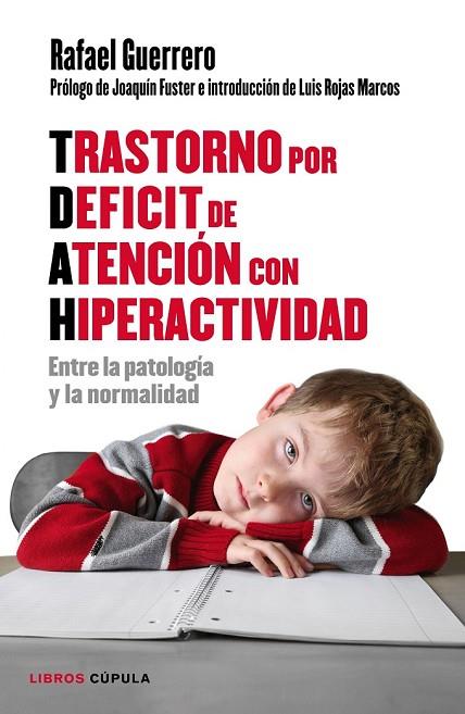 TRASTORNO POR DÉFICIT DE ATENCIÓN CON HIPERACTIVIDAD | 9788448022198 | GUERRERO, RAFAEL | Llibreria Online de Vilafranca del Penedès | Comprar llibres en català