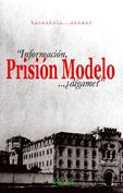 INFORMACION PRISION MODELO DIGAME | 9788496764491 | AZOGUE, BERNABELA | Llibreria Online de Vilafranca del Penedès | Comprar llibres en català