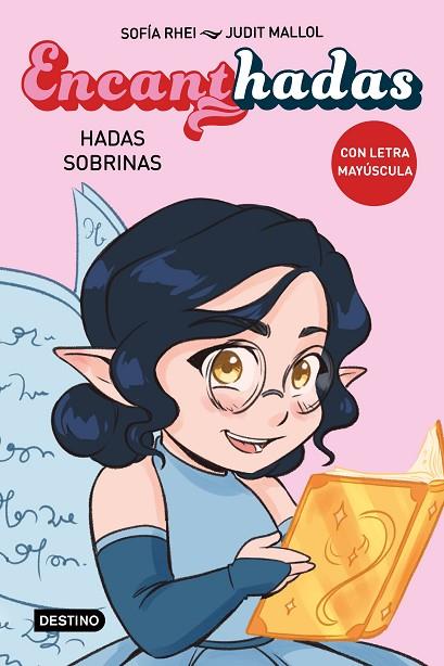 ENCANTHADAS 1 HADAS SOBRINAS | 9788408276470 | RHEI, SOFÍA/MALLOL, JUDIT | Llibreria Online de Vilafranca del Penedès | Comprar llibres en català