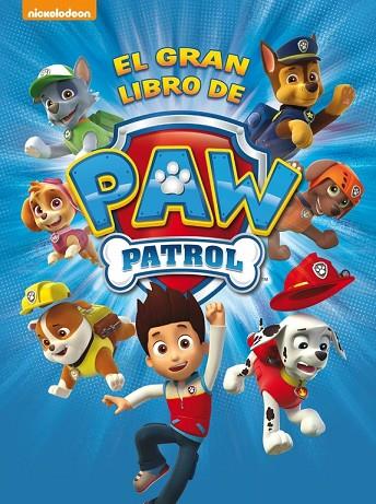 EL GRAN LIBRO DE PAW PATROL (PAW PATROL LIBRO REGALO) | 9788448844264 | NICKELODEON | Llibreria Online de Vilafranca del Penedès | Comprar llibres en català