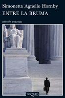 ENTRE LA BRUMA | 9788483832370 | HORNBY, SIMONETTA AGNELLO | Llibreria Online de Vilafranca del Penedès | Comprar llibres en català