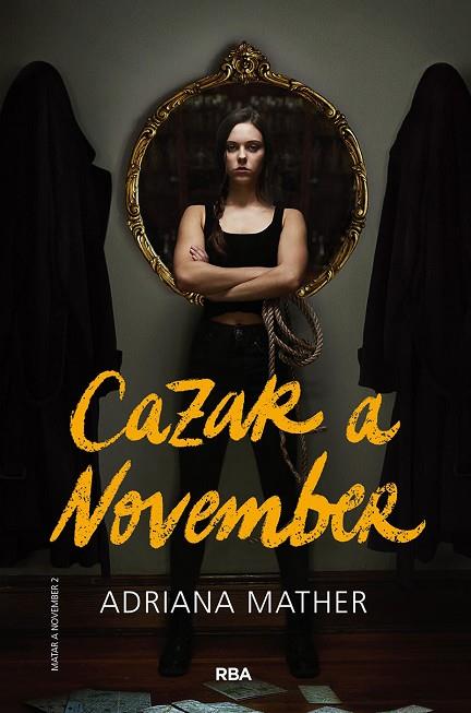 CAZAR A NOVEMBER (MATAR A NOVEMBER 2) | 9788427220256 | MATHER, ADRIANA | Llibreria Online de Vilafranca del Penedès | Comprar llibres en català