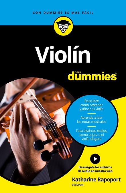 VIOLÍN PARA DUMMIES | 9788432903670 | RAPOPORT, KATHARINE | Llibreria Online de Vilafranca del Penedès | Comprar llibres en català