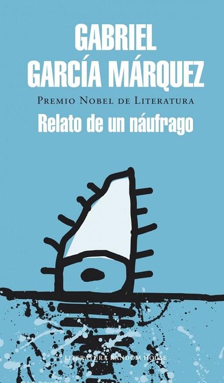 RELATO DE UN NÁUFRAGO | 9788439728399 | GARCIA MARQUEZ, GABRIEL | Llibreria L'Odissea - Libreria Online de Vilafranca del Penedès - Comprar libros